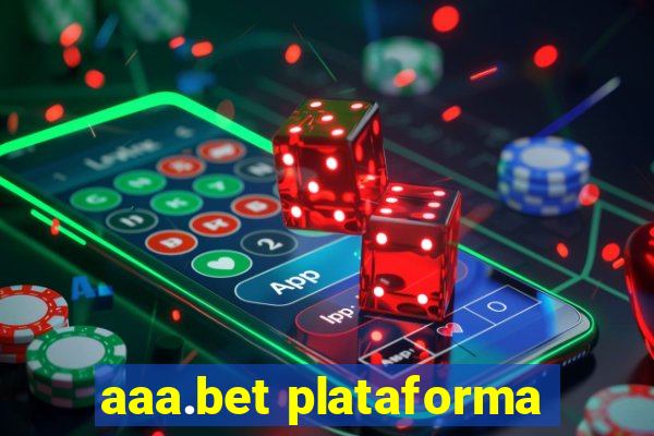 aaa.bet plataforma